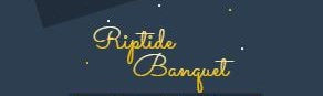 Riptide Banquet 7-22-21